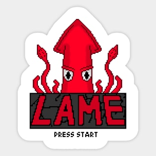 LAME Squid Sticker